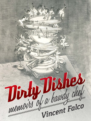 cover image of Dirty Dishes: Memoirs of a Bawdy Chef